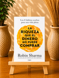 La riqueza que el dinero no puede comprar