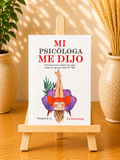 Mi psicóloga me dijo