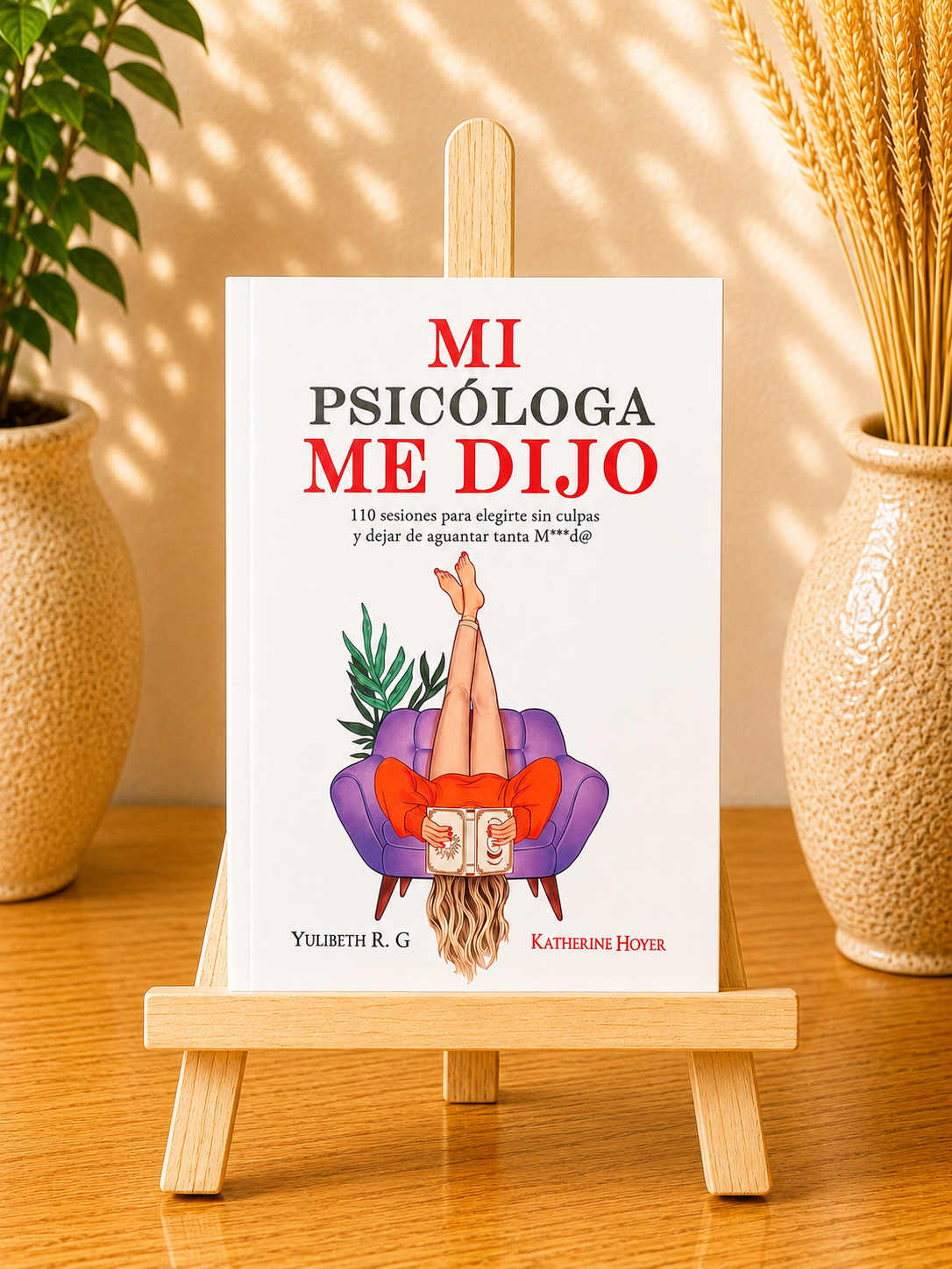 Mi psicóloga me dijo