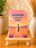 Aprendiendo a vivir con el duelo