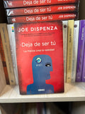 Deja de ser tú