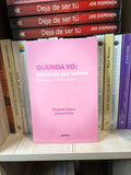 Querida yo: tenemos que hablar