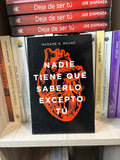 Nadie tiene que saberlo excepto tú