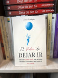 El poder de dejar ir
