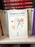 Empieza a vivir