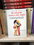 Mi mejor amiga me dijo